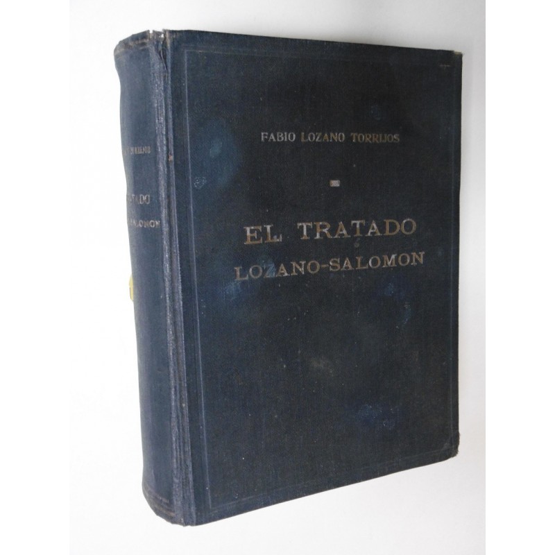 El tratado Lozano-Salomon