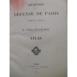 Mémoire sur la défense de Paris septembre 1870- janvier 1871 - ATLAS