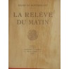 La relève du matin