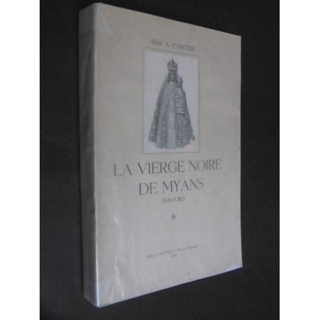 La vierge noire de Myans (Savoie)