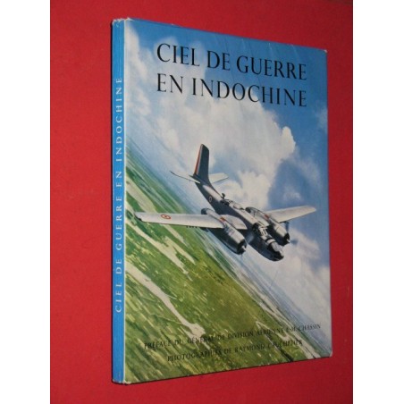 Ciel de guerre en Indochine