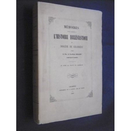 Mémoires pour servir à l'histoie ecclésiastique du diocèse de Chambéry