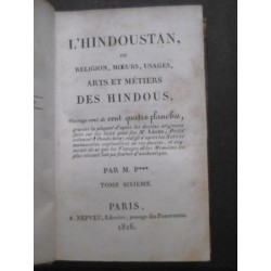 L'Hindoustan, ou religion, moeurs, usages, arts et métiers des Hindous.(tome 6)