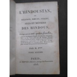 L'Hindoustan, ou religion, moeurs, usages, arts et métiers des Hindous.(tome 6)