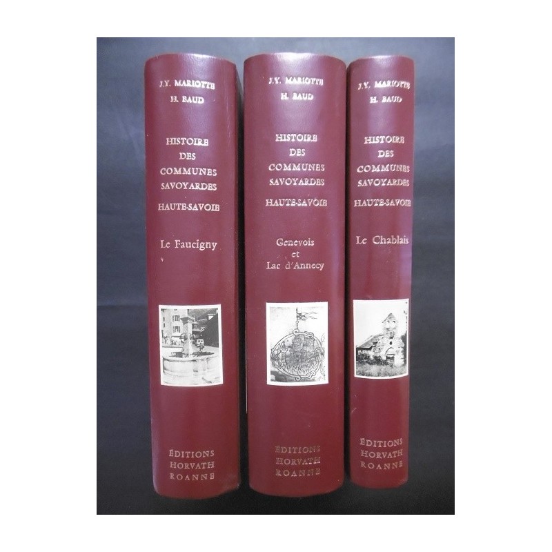 Histoire des communes savoyardes - Haute-Savoie (3 volumes édition de luxe)