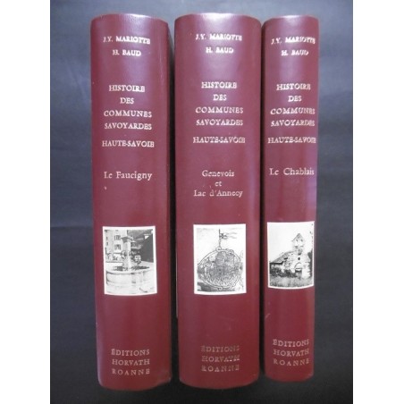 Histoire des communes savoyardes - Haute-Savoie (3 volumes édition de luxe)