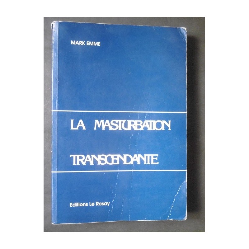 La masturbation transcendante