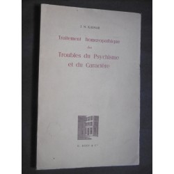 Traitement homéopathique des troubles du psychisme et du caractère