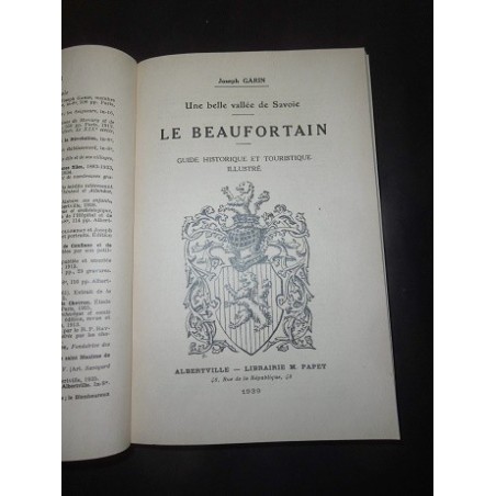 Une belle vallée de la Savoie - Le Beaufortain - Guide historique et touristique illustré
