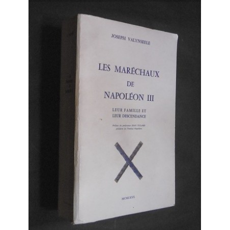 Les maréchaux de Napoléon III leur famille et leur descendance