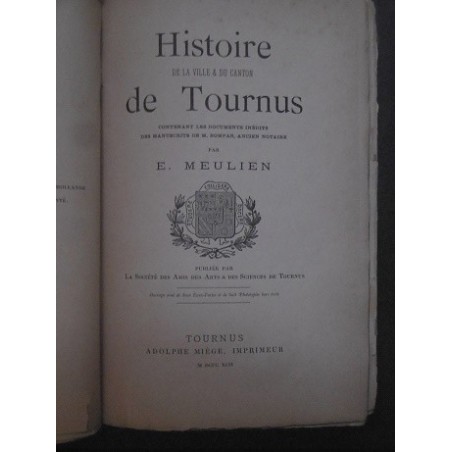 Histoire de la ville & du canton de Tournus contenant les documents inédits des manuscrits de M.Bompar ancien notaire