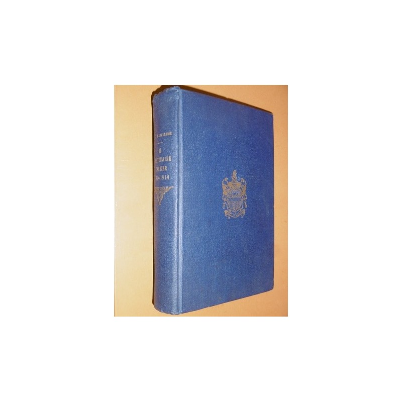 Le centenaire Cartier 1814-1914  Livre souvenir  (envoi)
