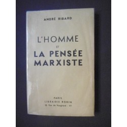 L' homme et la pensée Marxiste