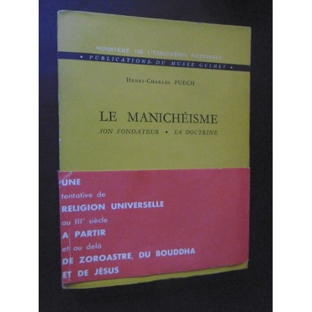 Le Manichéisme. Son fondateur. Sa doctrine