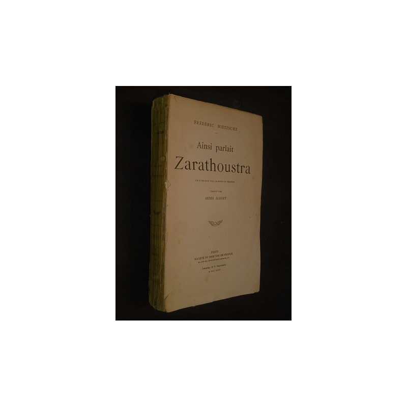 Ainsi parlait Zarathoustra - Le livre pour tout le monde et  personne -