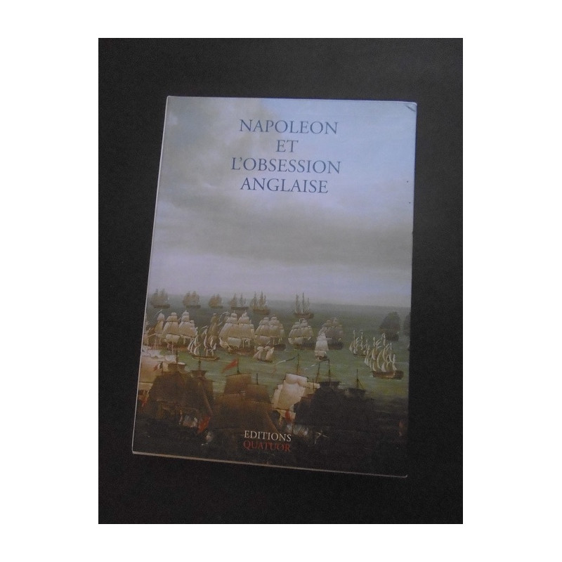 Napoléon et l'obsession anglaise (2 tomes)