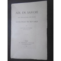 Aix en Savoie - Les indications des eaux - Le plateau du Revard