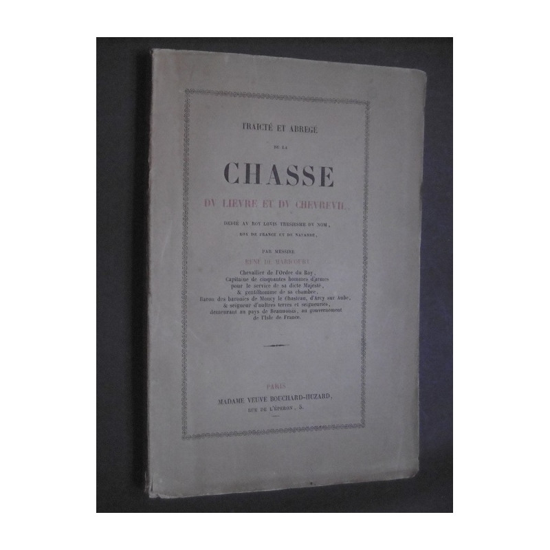 traicté et abrege de la chasse du lièvre et du chevreuil