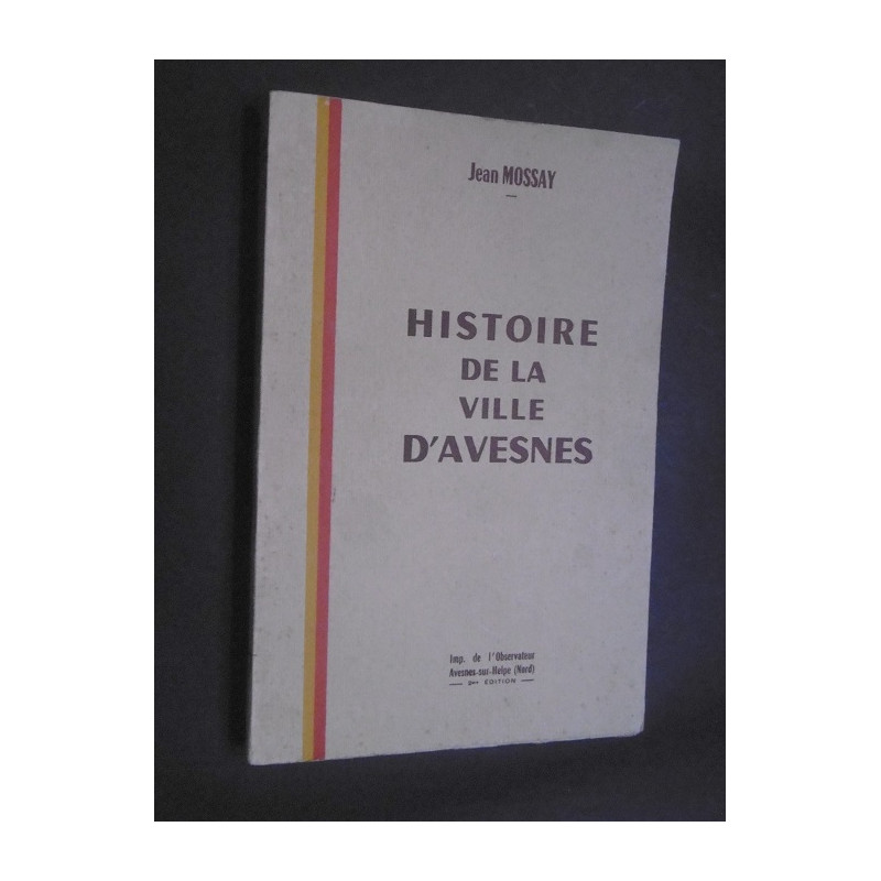 histoire de la ville d' Avesnes