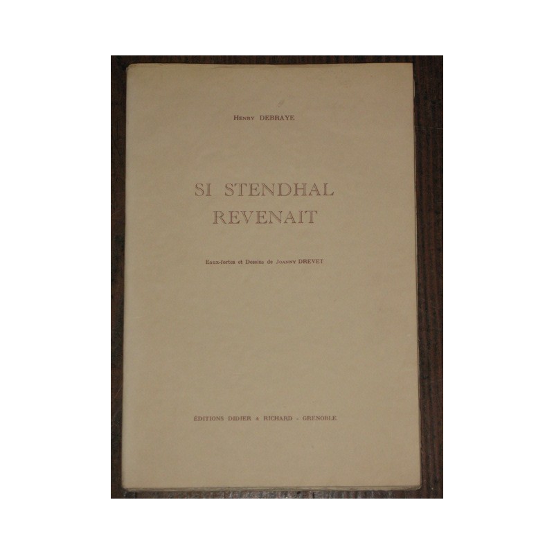 Si Stendhal revenait