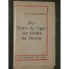 Des pattes du Tigre aux griffes du destin