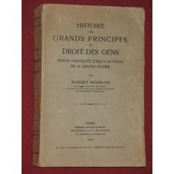 Histoire des grands principes du droit des gens depuis l'antiquité jusqu'à la veille de la grande guerre.